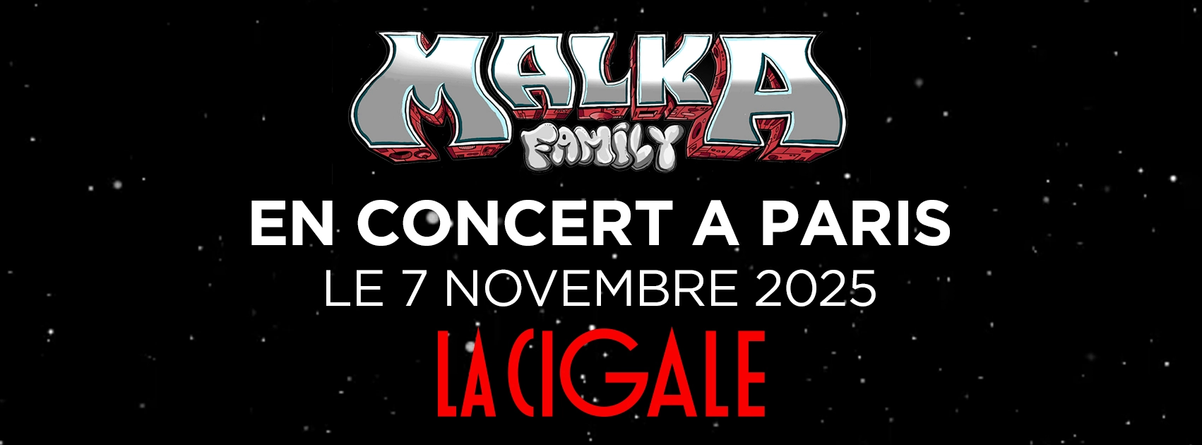 Billets Malka Family   (La Cigale - Paris)